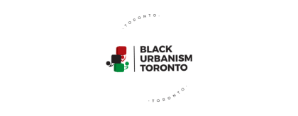Black Urbanism Toronto